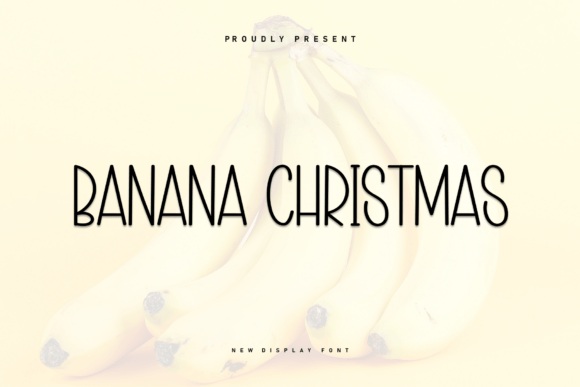 Banana Christmas: The Minimal Display Font for Polished Branding