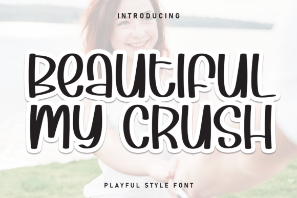 Beautiful My Crush Font for Handmade Projects