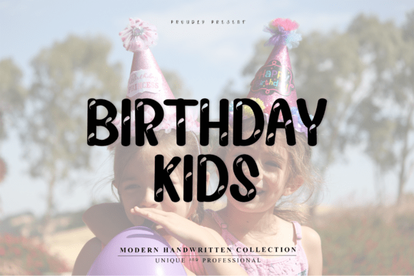 Birthday Kids: The Fun Typeface That Transforms Your Brand Identity