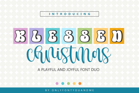 Blessed Christmas Duo: A Playful Typeface for Holiday Campaigns