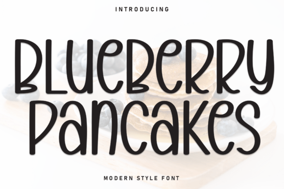 Blueberry Pancakes Font: A Playful Typeface for Modern Brands
