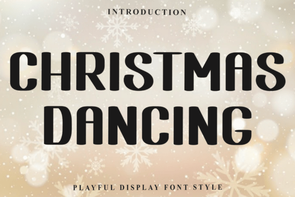 Christmas Dancing Font for Festive Design and Holiday Campaigns