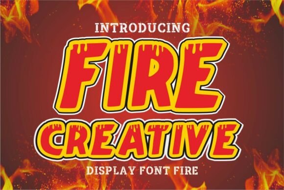 Fire Creative: The Unique Display Font for Bold Brand Identity