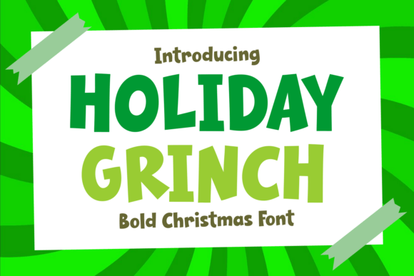 Holiday Grinch: The Perfect Christmas Display Font for Makers