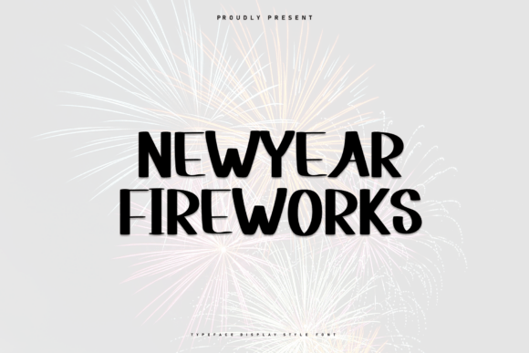 Newyear Fireworks Font for Bold and Festive Campaigns