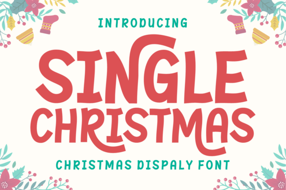 Single Christmas: A Premium Handwritten Font for Holiday Branding
