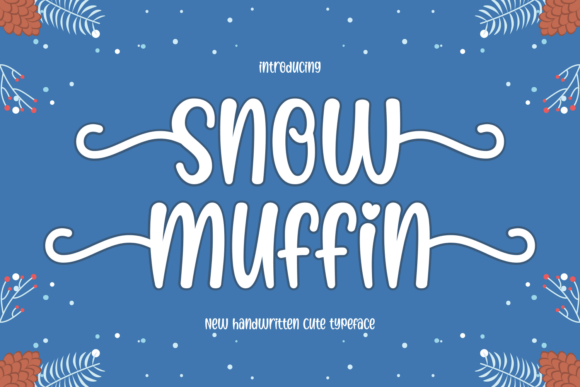 Snow Muffin: The Cozy Display Font for Small Business Branding