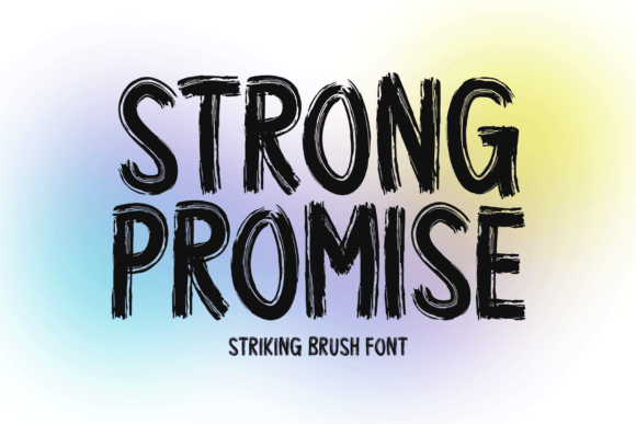 Strong Promise Font: A Bold Brush Typeface for Branding