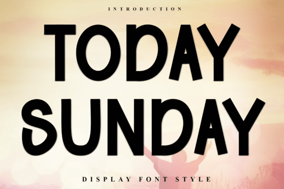 Today Sunday: A Soft and Stylish Display Font for Editorial Projects