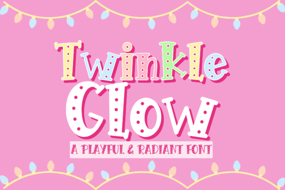 Twinkleglow: A Radiant Display Font for Festive Creativity